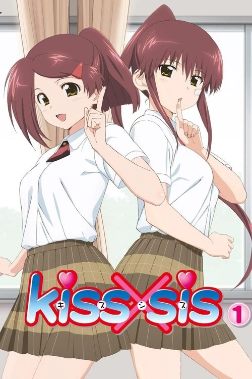 KissXSis S1