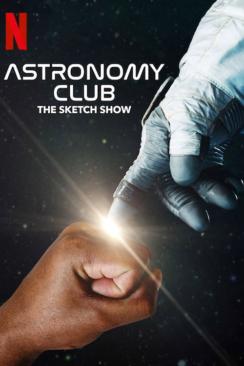 Astronomy Club: The Sketch Show S1