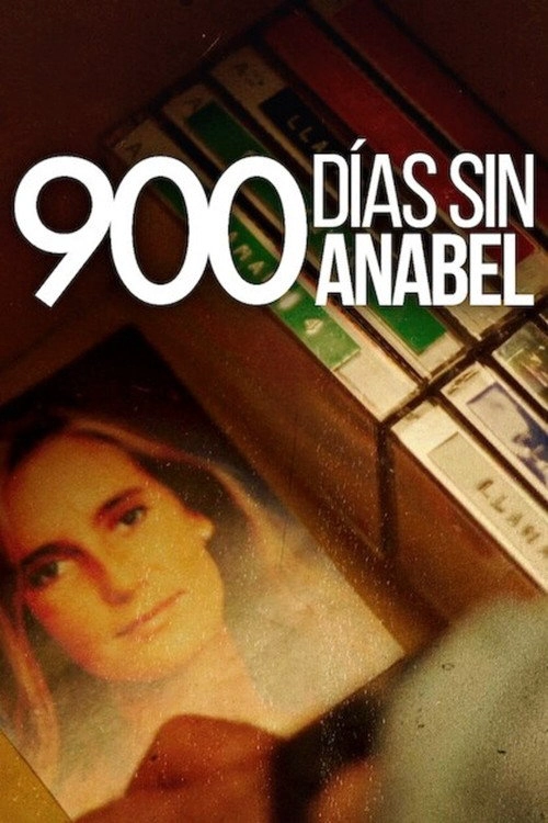 900 Days Without Anabel Limited Series