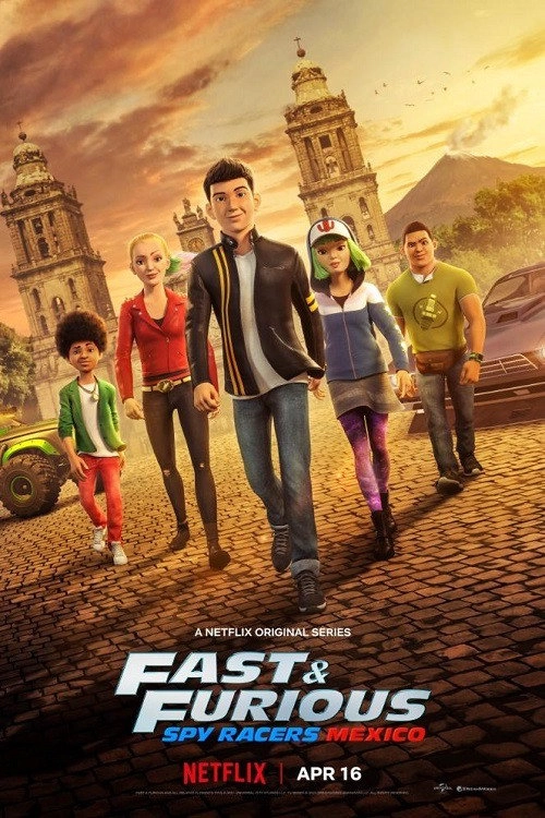 Fast & Furious Spy Racers Season 4: Mexico