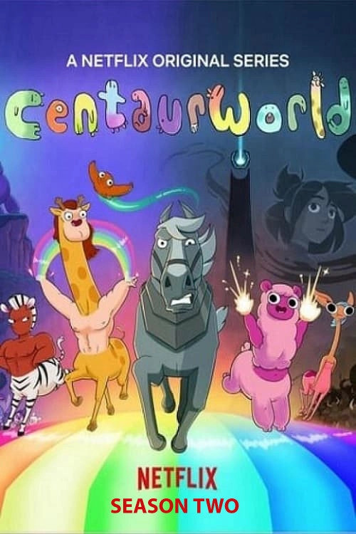 Centaurworld Musim ke 2