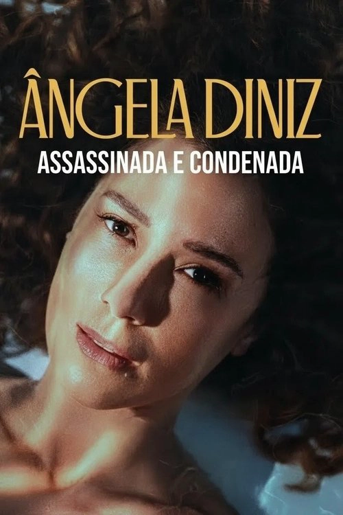 Ângela Diniz: Murdered and Convicted Musim ke 1