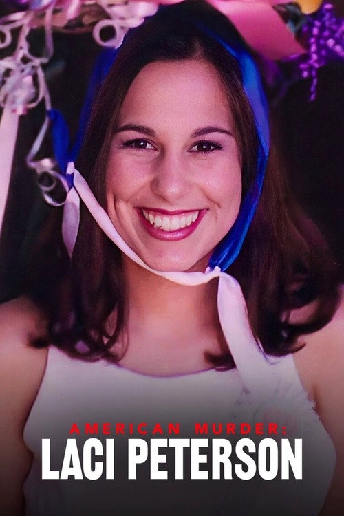 American Murder: Laci Peterson Miniseries