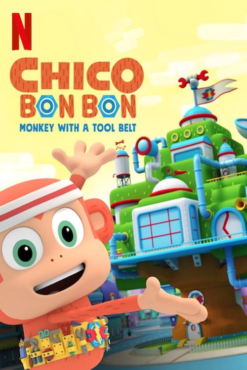 Chico Bon Bon: Monkey with a Tool Belt S1
