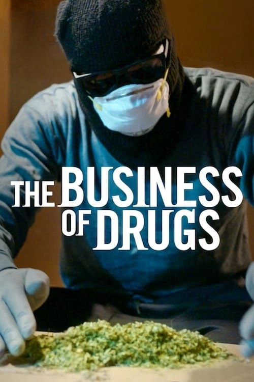 The Business of Drugs Limited Series
