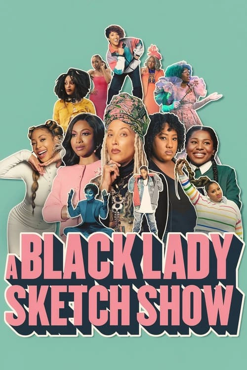 A Black Lady Sketch Show S2