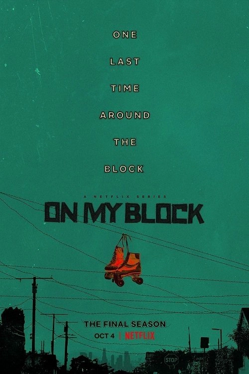 On My Block S4