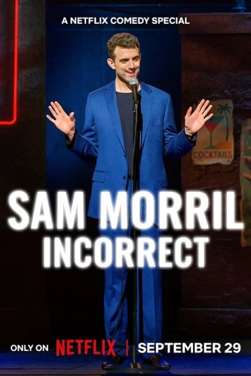 Sam Morril: Incorrect