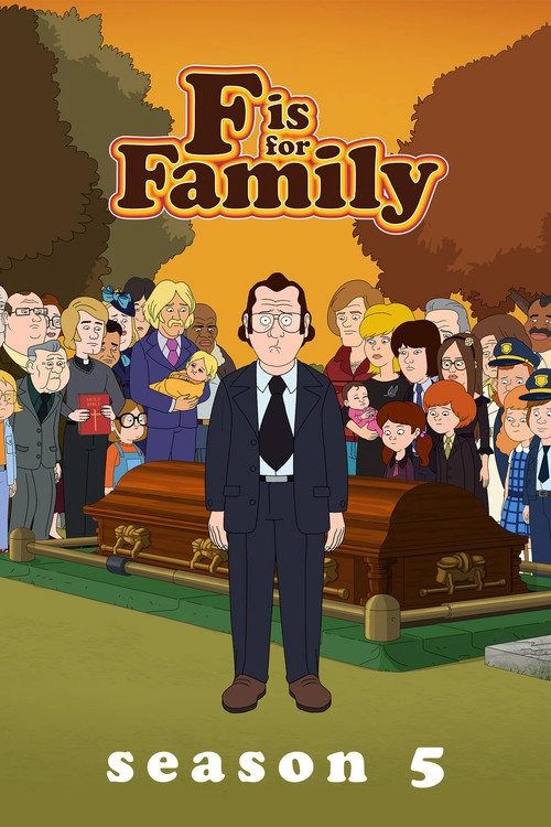 F is for Family S5