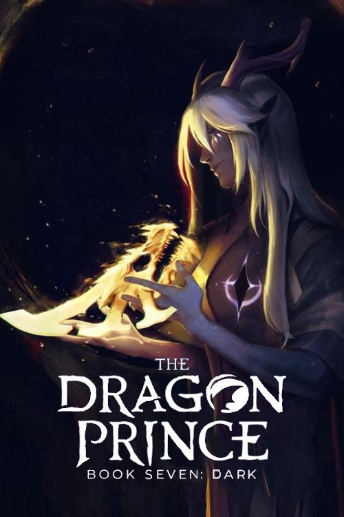 The Dragon Prince Book 7: Dark