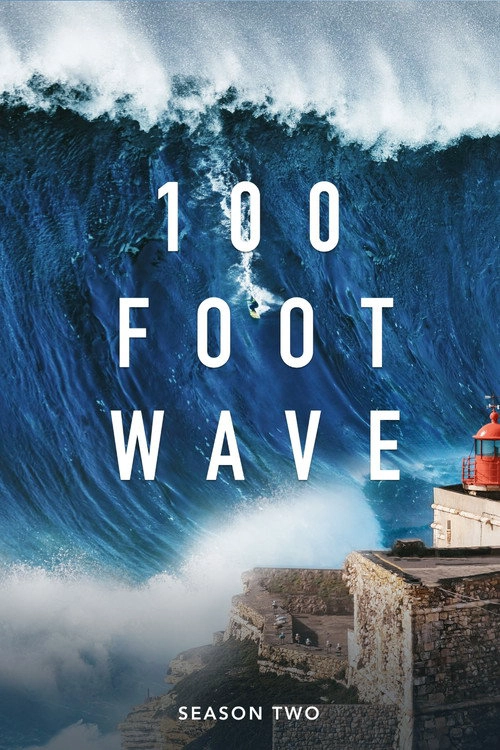 100 Foot Wave S2
