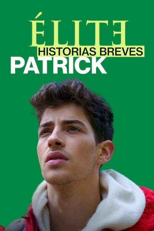 Elite Short Stories: Patrick S1