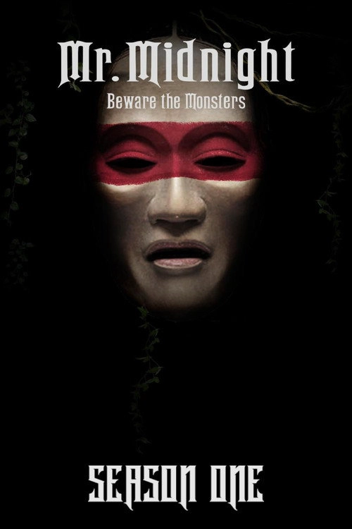 Mr. Midnight: Beware the Monsters S1