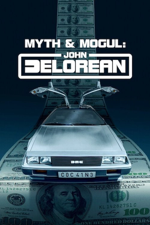 Myth & Mogul: John DeLorean S1
