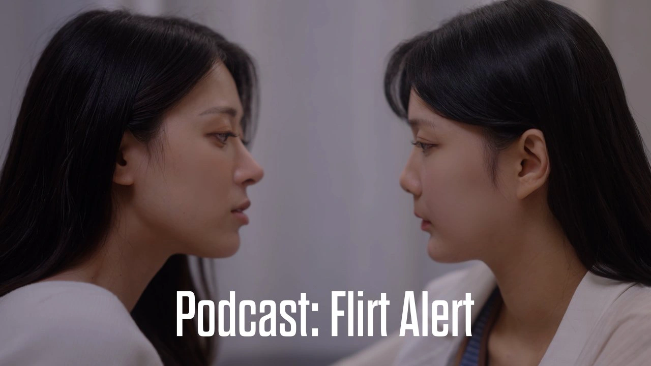 Podcast: Flirt Alert
