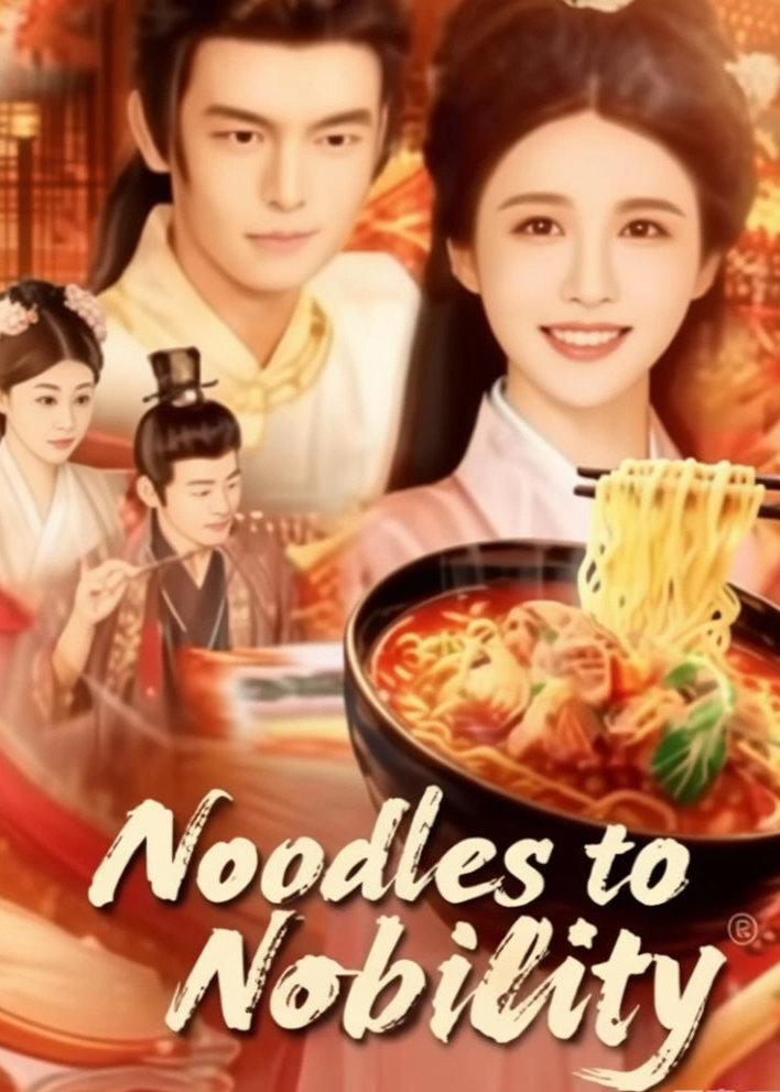 Noodles to Nobility