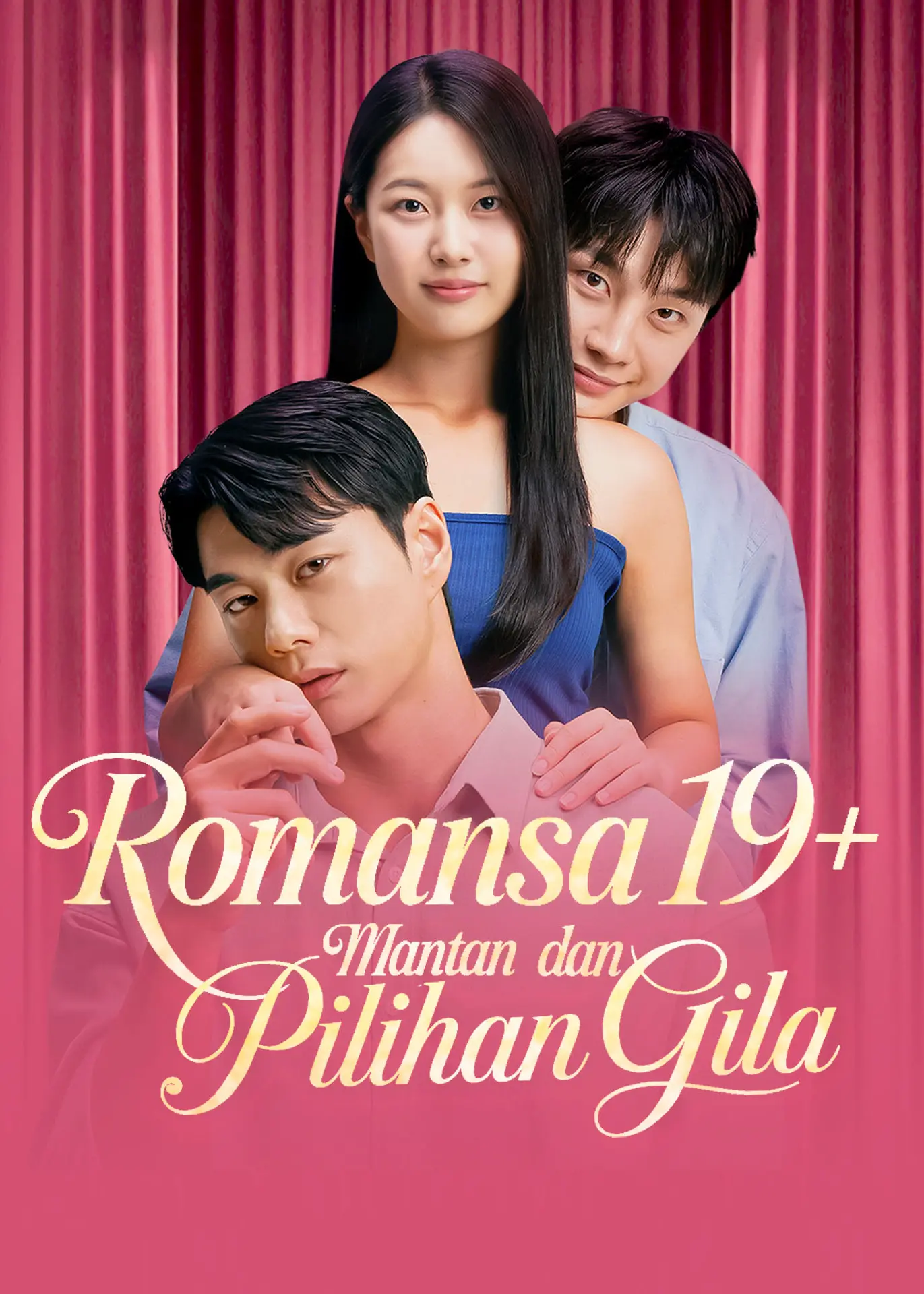 Romansa 19+: Mantan dan Pilihan Nekat