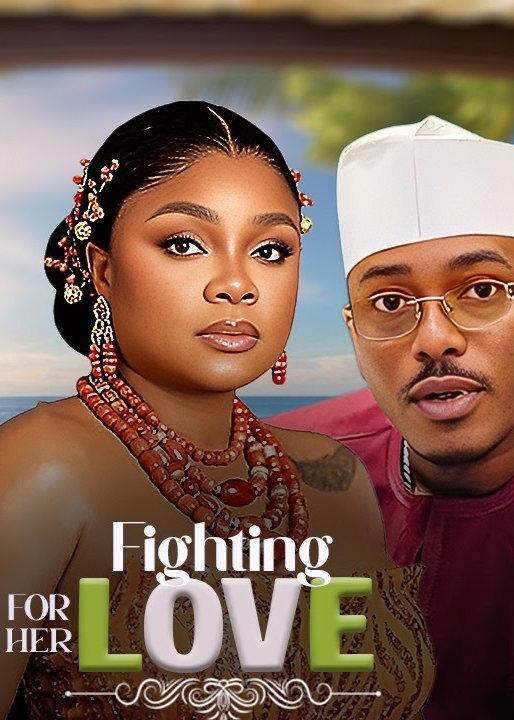 Fighting For Her Love